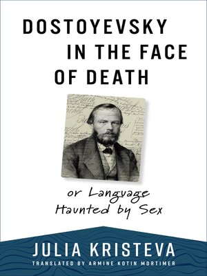 Dostoyevsky in the Face of Death - ebook